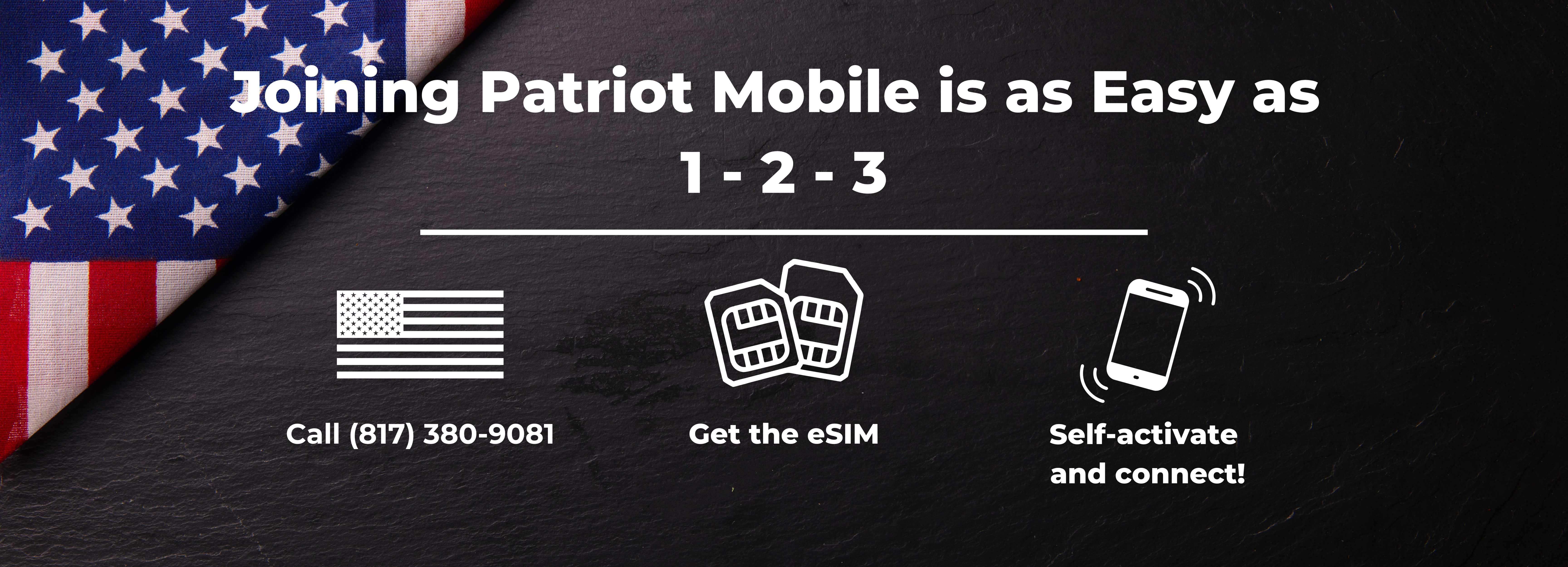 Easy as 1, 2 ,3 Patriot Mobile