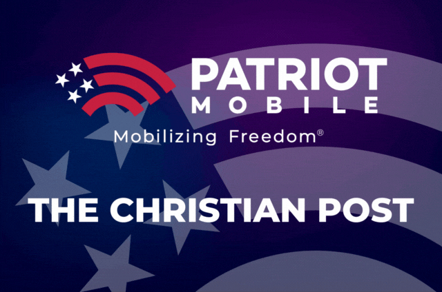 Christian Post and Patriot Mobile